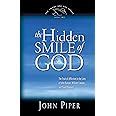 Full Download The Hidden Smile Of God The Fruit Of Affliction In The Lives Of John Bunyan William Cowper And David Brainerd The Swans Are Not Silent 2 By John Piper