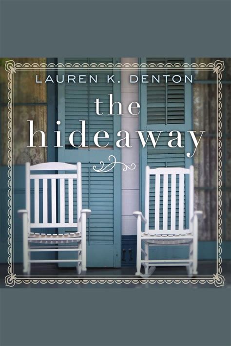 Read The Hideaway By Lauren K Denton