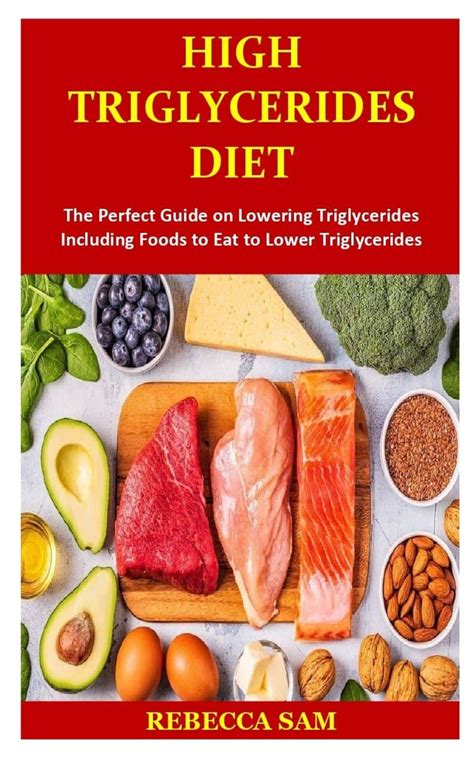 Read The High Triglycerides Diet The Ultimate Guide To Lowering Your Triglycerides By Anna Keating