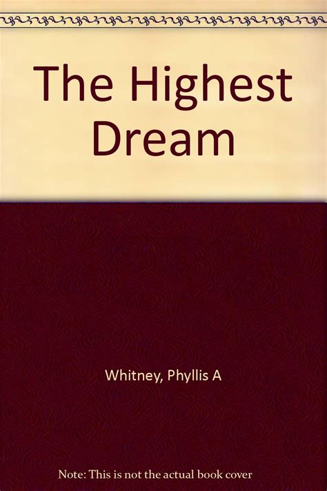 Full Download The Highest Dream By Phyllis A Whitney
