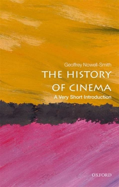 Full Download The History Of Cinema A Very Short Introduction Very Short Introductions By Geoffrey Nowellsmith