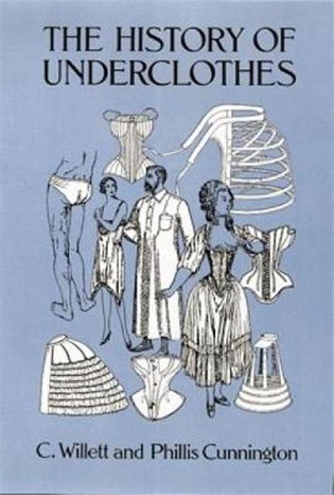 Full Download The History Of Underclothes By C Willett Cunnington
