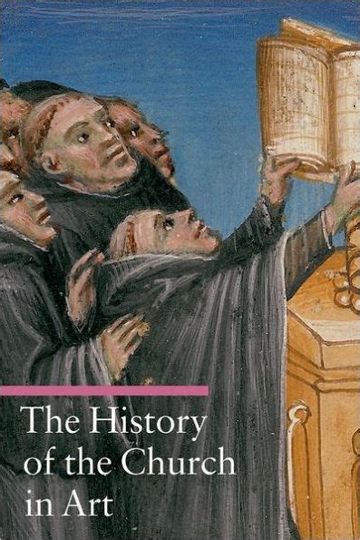 Read The History Of The Church In Art By Rosa Giorgi