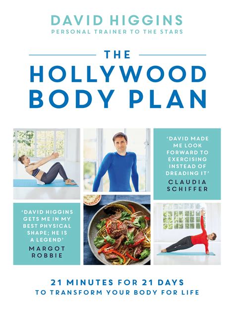 Read Online The Hollywood Body Plan 21 Minutes For 21 Days To Transform Your Body For Life By David Higgins