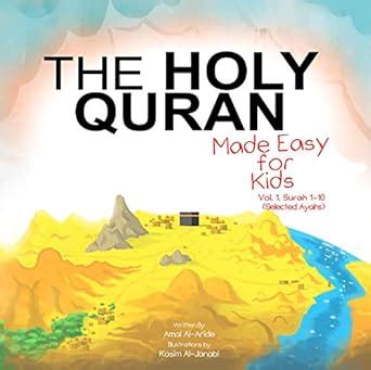 Full Download The Holy Quran Made Easy For Kids  Vol 1 Surah 1120 The Holy Quran Made Easy By Amal Alaride
