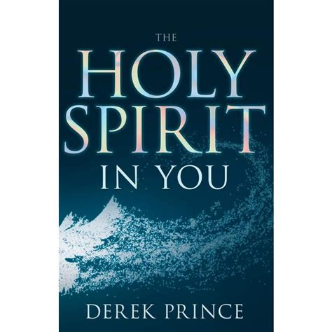 Read The Holy Spirit In You By Derek Prince