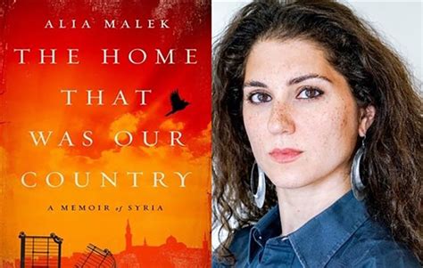 Full Download The Home That Was Our Country A Memoir Of Syria By Alia Malek