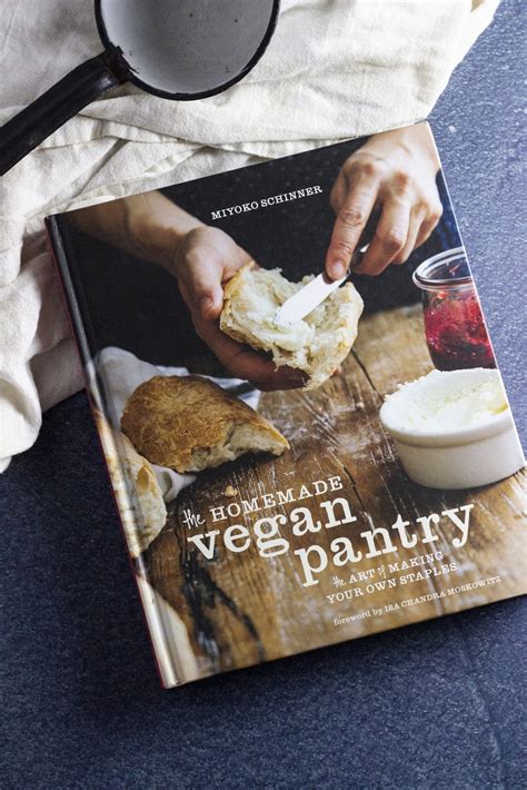 Read Online The Homemade Vegan Pantry The Art Of Making Your Own Staples By Miyoko Nishimoto Schinner
