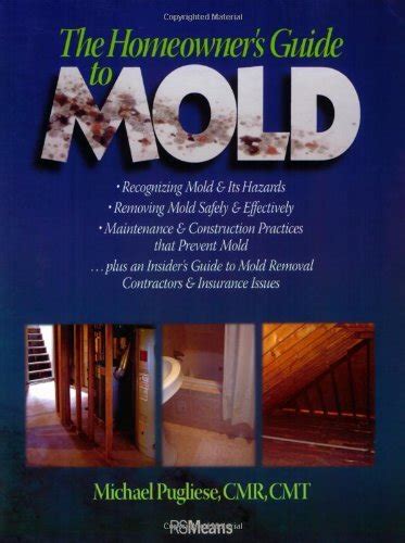 Full Download The Homeowners Guide To Mold By Michael A Pugliese