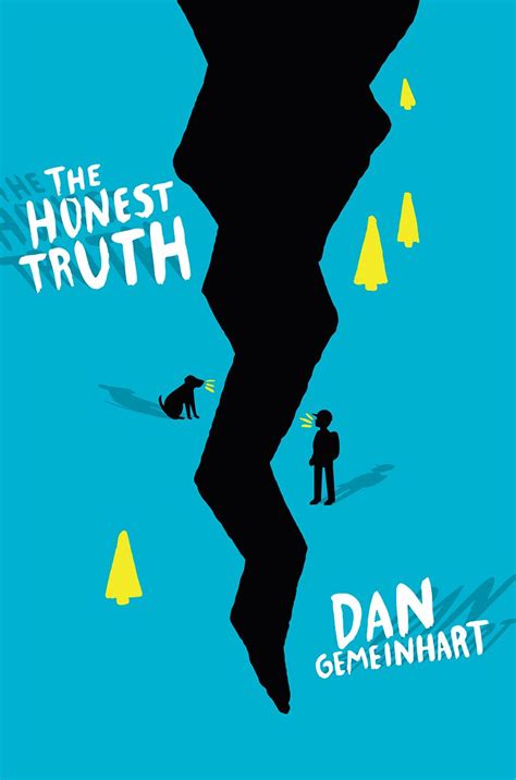 Read Online The Honest Truth By Dan Gemeinhart