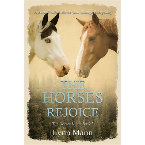 Download The Horses Rejoice The Horses Know 2 By Lynn  Mann