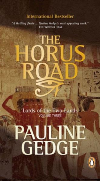Full Download The Horus Road Lords Of The Two Lands 3 By Pauline Gedge