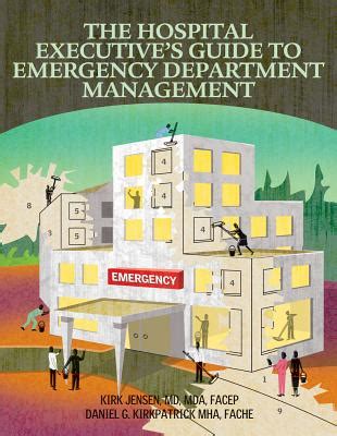 Read Online The Hospital Executives Guide To Emergency Department Management By Kirk Jensen