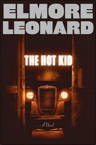 Read The Hot Kid Carl Webster 1 By Elmore Leonard
