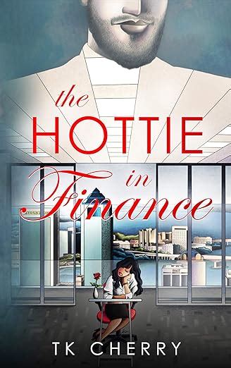 Download The Hottie In Finance By Tk Cherry