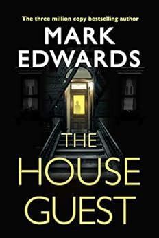 Read The House Guest By Mark  Edwards
