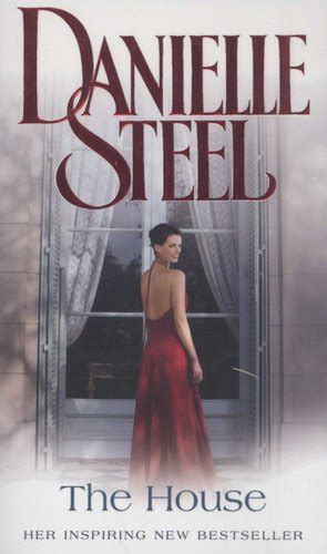 Full Download The House By Danielle Steel
