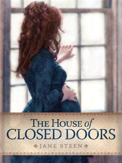 Full Download The House Of Closed Doors By Jane Steen