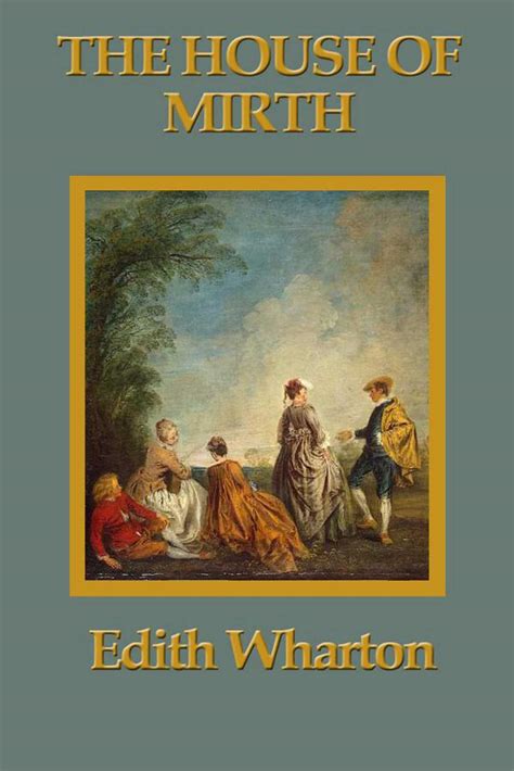 Full Download The House Of Mirth By Edith Wharton