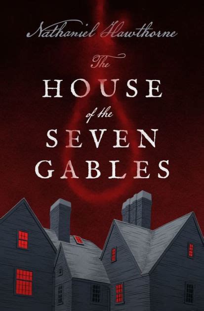 Download The House Of The Seven Gables By Nathaniel Hawthorne