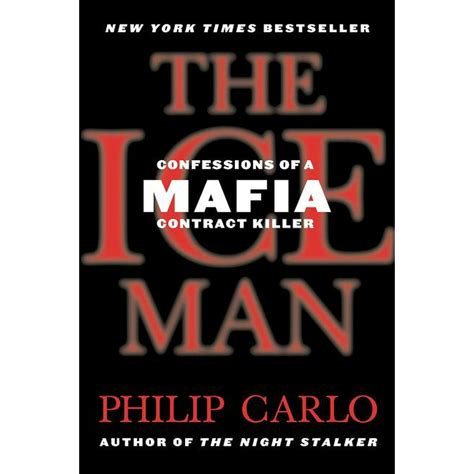 Download The Ice Man Confessions Of A Mafia Contract Killer By Philip Carlo