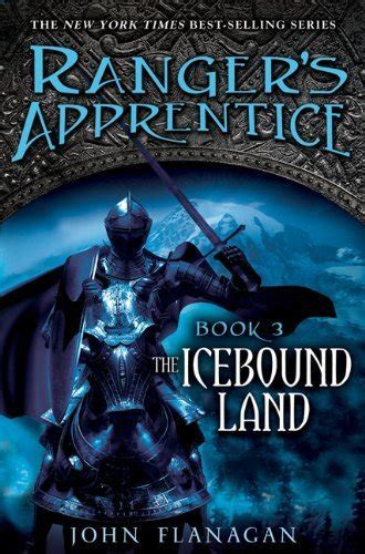Read The Icebound Land Rangers Apprentice 3 By John Flanagan