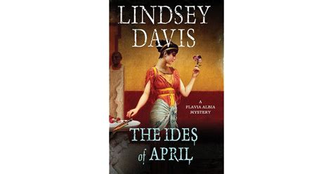 Full Download The Ides Of April Flavia Albia Mystery 1 By Lindsey Davis