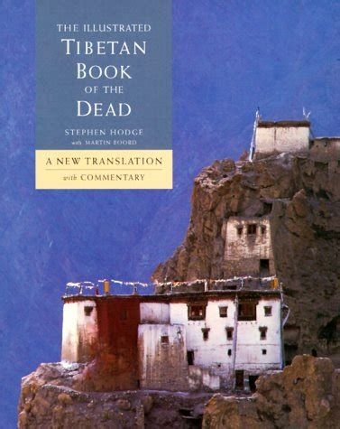 Download The Illustrated Tibetan Book Of The Dead A New Reference Manual For The Soul By Stephen Hodges
