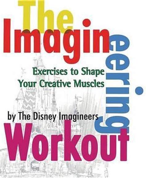 Download The Imagineering Workout By Peggy Van Pelt