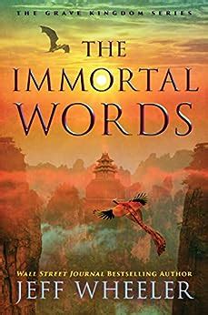 Read The Immortal Words The Grave Kingdom Book 3 By Jeff Wheeler
