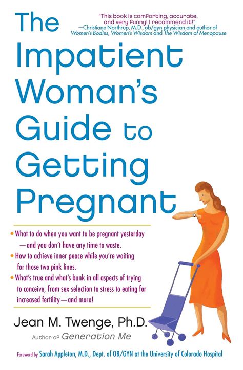 Download The Impatient Womans Guide To Getting Pregnant By Jean M Twenge
