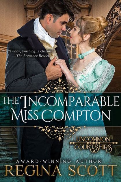 Read Online The Incomparable Miss Compton By Regina Scott