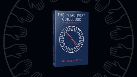 Read The Intactivist Guidebook How To Win The Game Of Intactivism And End Circumcision By Brendon Marotta