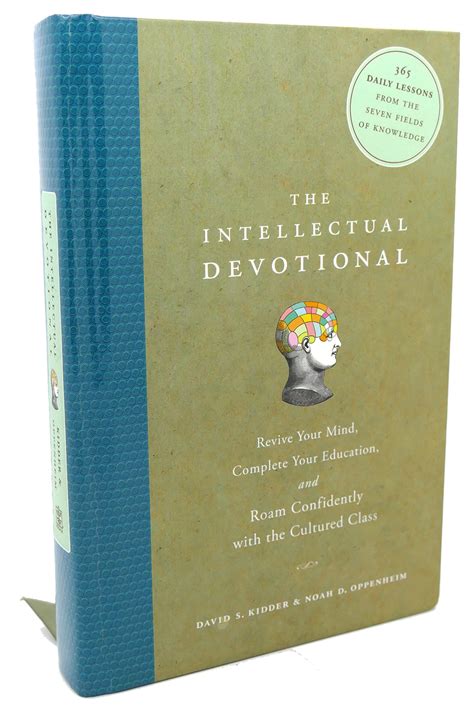 Full Download The Intellectual Devotional Revive Your Mind Complete Your Education And Roam Confidently With The Cultured Class By David S Kidder