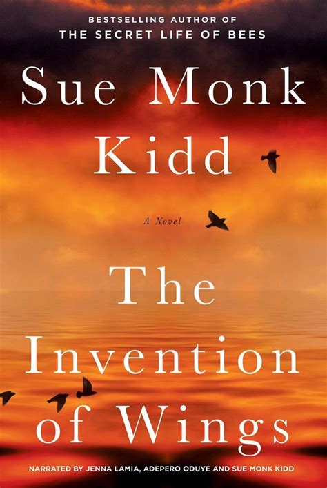 Read Online The Invention Of Wings By Sue Monk Kidd