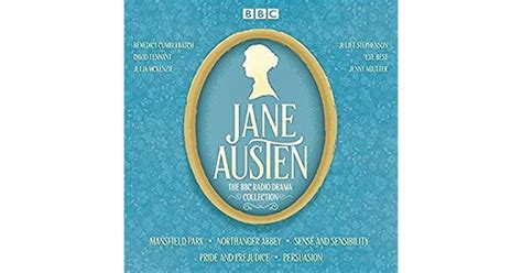 Read The Jane Austen Bbc Radio Drama Collection Six Bbc Radio Fullcast Dramatisations By Not A Book