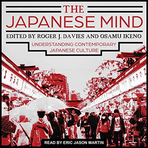 Read The Japanese Mind Understanding Contemporary Japanese Culture By Roger J Davies
