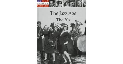 Read Online The Jazz Age The 20S By Timelife Books