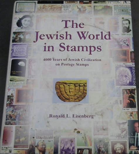 Full Download The Jewish World In Stamps 4000 Years Of Jewish Civilization On Postage Stamps By Ronald L Eisenberg
