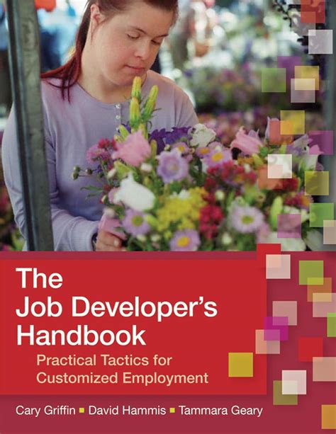Download The Job Developers Handbook Practical Tactics For Customized Employment By Cary Griffin