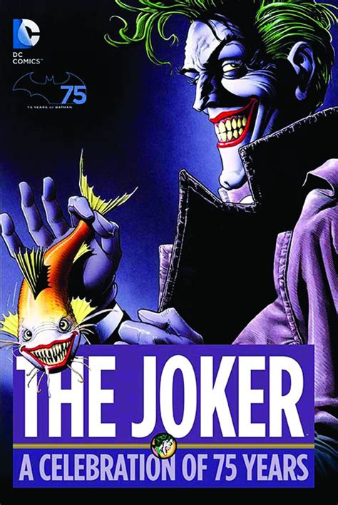 Read Online The Joker A Celebration Of 75 Years By Bill Finger