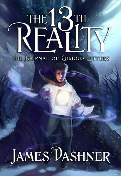 Full Download The Journal Of Curious Letters The 13Th Reality 1 By James Dashner