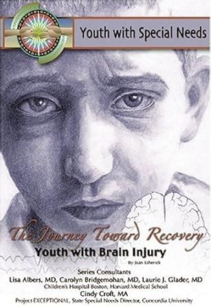 Read Online The Journey Toward Recovery Youth With Brain Injury By Joan Esherick