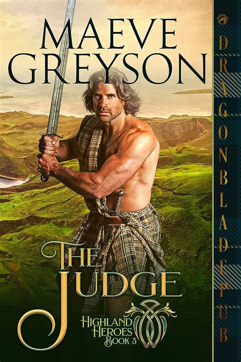 Read Online The Judge Highland Heroes Book 3 By Maeve Greyson