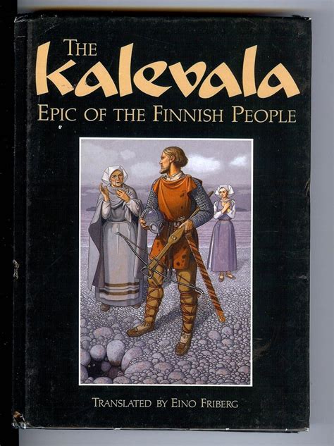 Read Online The Kalevala Epic Of The Finnish People By Elias Lnnrot