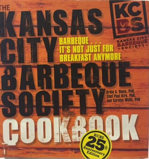 Read The Kansas City Barbeque Society Cookbook By Ardie A Davis