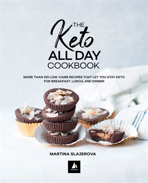 Read The Keto All Day Cookbook More Than 100 Lowcarb Recipes That Let You Stay Keto For Breakfast Lunch And Dinner By Martina Ãlajerov
