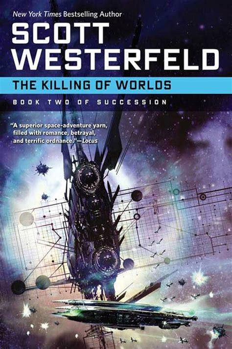 Read Online The Killing Of Worlds Succession 2 By Scott Westerfeld