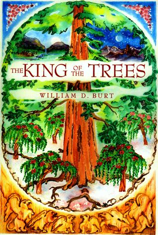 Full Download The King Of The Trees The King Of The Trees 1 By William D Burt