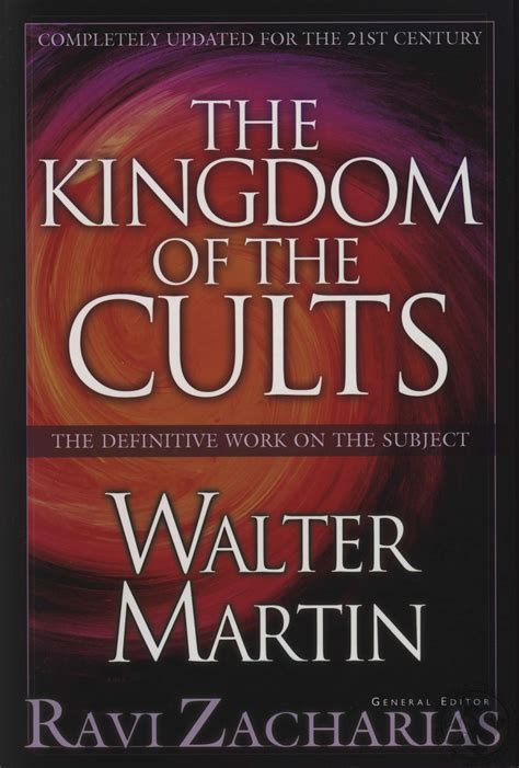Download The Kingdom Of The Cults The Definitive Work On The Subject By Walter Martin